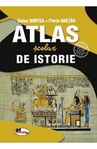 Atlas scolar de istorie - doina burtea, florin ghetau