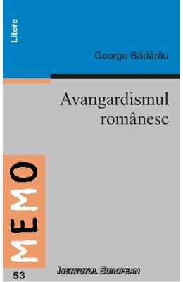 Avangardismul romanesc - george badarau
