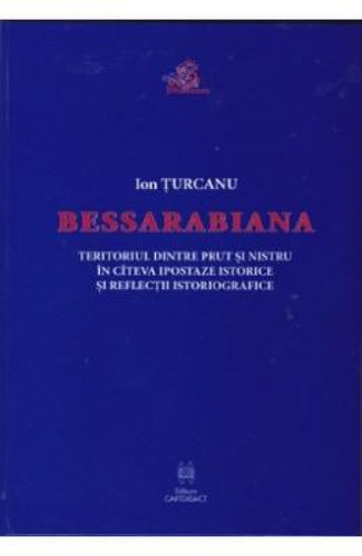 Bessarabiana - ion turcanu