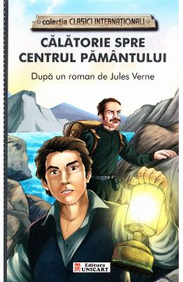 Calatorie spre centrul pamantului - Jules Verne