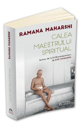 Calea maestrului spiritual - ramana maharshi