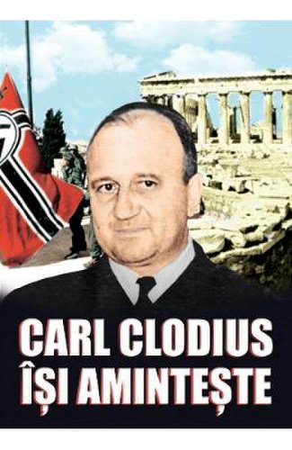 Carl clodius isi aminteste - carl clodius