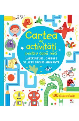 Carte de activitati pentru copii mici. labirinturi, careuri si alte jocuri amuzante - james maclaine