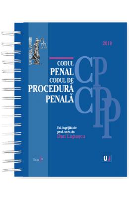 Codul penal. codul de procedura penala ed.2019