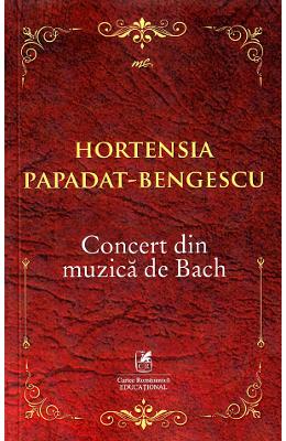 Concert din muzica de bach - hortensia papadat-bengescu