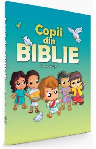 Copii din biblie - cristina marques