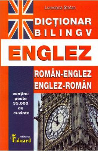 Dictionar roman-englez, englez-roman - loredana stefan