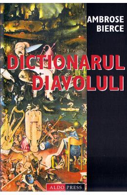 Dictionarul diavolului - ambrose bierce