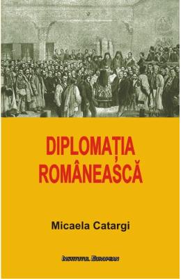 Diplomatia romaneasca - micaela catargi