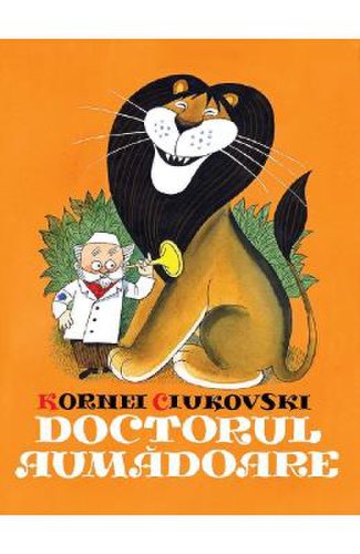Doctorul aumadoare - kornei ciukovski