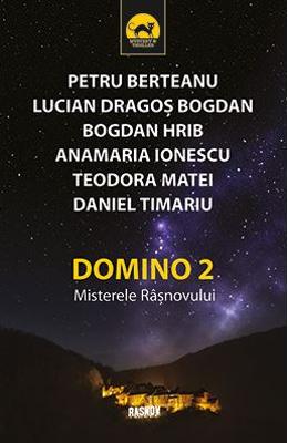 Petru Berteanu, Lucian Dragos Bogdan, Bogdan Hrib, Domino 2 - lucian dragos bogdan, teodora matei, daniel timariu