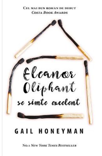 Eleanor oliphant se simte excelent - gail honeyman
