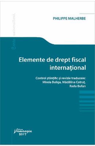 Elemente de drept fiscal international - philippe malherbe