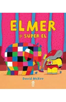 Elmer si super el - david mckee