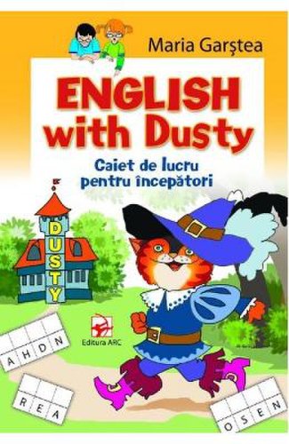 English with dusty. caiet de lucru pentru incepatori - maria garstea