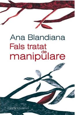 Fals tratat de manipulare ed.2019 - ana blandiana