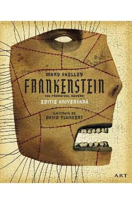 Frankenstein sau prometeul modern - mary shelley, david plunkert