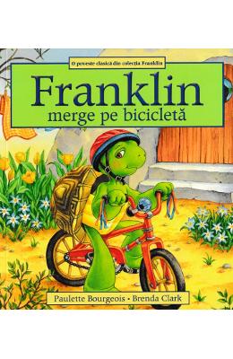 Franklin merge pe bicicleta - paulette bourgeois, brenda clark