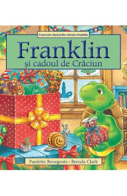 Franklin si cadoul de craciun - paulette bourgeois, brenda clark