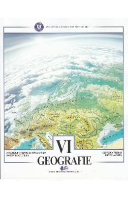 Geografie - clasa 6 - manual - mihaela cornelia fiscutean, dorin fiscutean