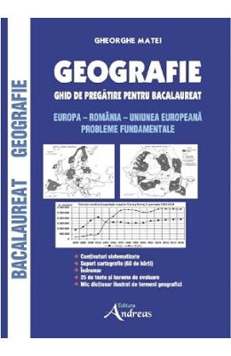 Geografie. ghid de pregatire pentru bacalaureat - gheorghe matei