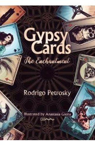 Gypsy cards: the enchantment - rodrigo petrosky, anastasia globa