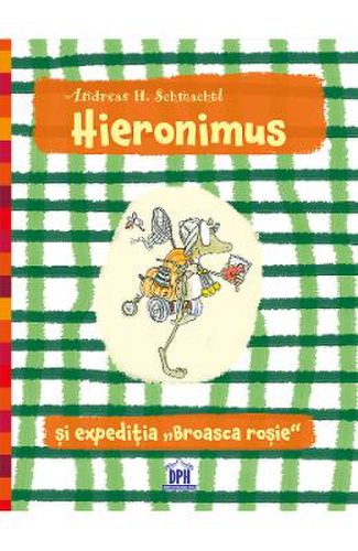 Hieronimus si expeditia broasca rosie - andreas h. schmachtl