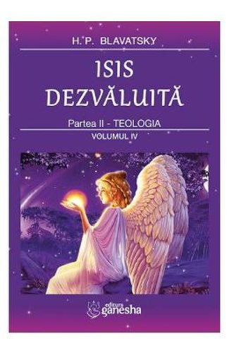 Isis dezvaluita partea ii: teologia vol.4 - h.p. blavatsky