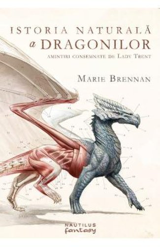 Istoria naturala a dragonilor - marie brennan
