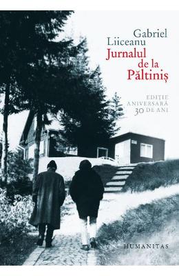 Jurnalul de la paltinis (editie de lux) - gabriel liiceanu