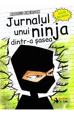 Jurnalul unui ninja dintr-a sasea - marcus emerson