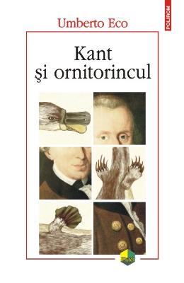 Kant si ornitorincul - umberto eco