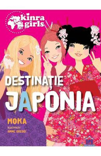 Kinra girls: destinatie japonia - moka