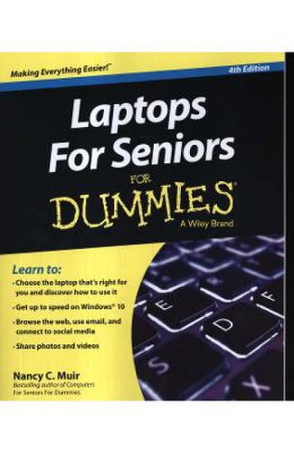 Laptops for seniors for dummies - nancy c. muir