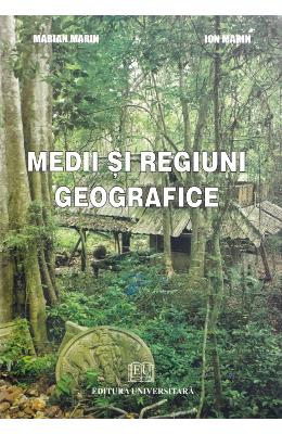 Medii si regiuni geografice - Marian Marin, Ion Marin