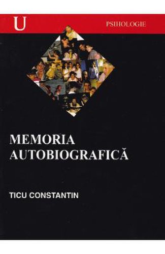 Memoria autobiografica - ticu constantin