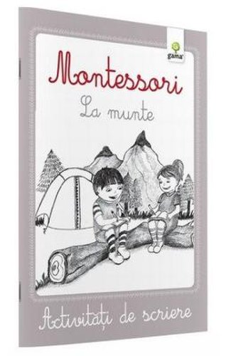Montessori. la munte - activitati de scriere