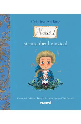 Mozart si curcubeul muzical - cristina andone