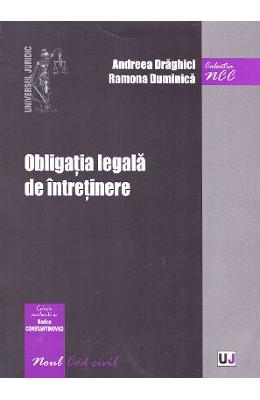 Obligatia legala de intretinere - Andreea Draghici, Ramona Duminica