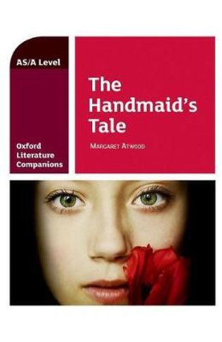 Oxford literature companions: the handmaid's tale - annie fox