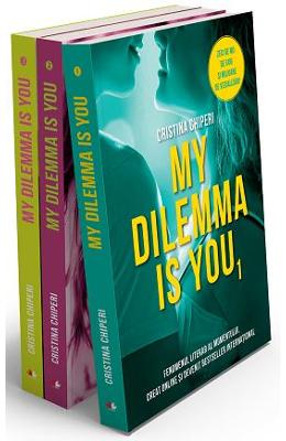 Pachet my dilema is you (3 volume) - cristina chiperi