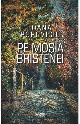 Pe mosia bristenei - Ioana Popoviciu