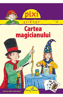 Pixi stie-tot - cartea magicianului