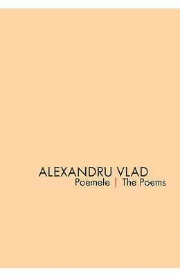 Poemele. the poems - alexandru vlad