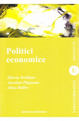 Politici economice - tiberiu braileanu, aurelian plopeanu, alina haller