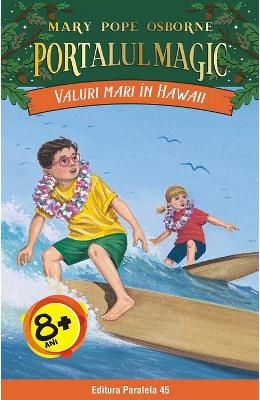 Portalul magic 24: valuri mari in hawaii - mary pope osborne