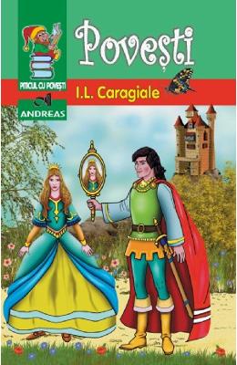 Ion Luca Caragiale Povesti - i.l. caragiale