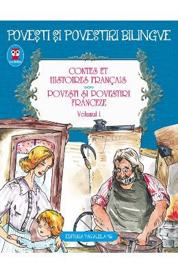 Povesti si povestiri franceze vol.1. contes et histoires francais