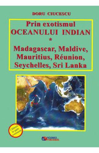 Prin exotismul oceanului indian - doru ciucescu