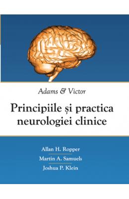 Principiile si practica neurologiei clinice. adams si victor - allan h. ropper